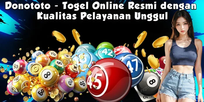 Donototo - Togel Online Resmi dengan Kualitas Pelayanan Unggul